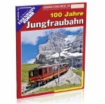 EK-Special 104 100Jahre Jungfraubahn  [ek1853]