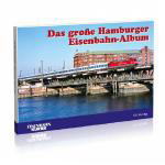 Das grose Hamburger Eisenbahn-Album