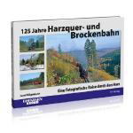 125 Jahre Harzquer- und Brockenbahn [ek6308]