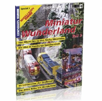Modellbahn-Kurier Special 3 Miniatur Wunderland 3