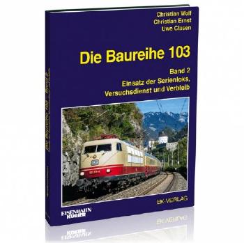 Die Baureihe 103 - Band 2